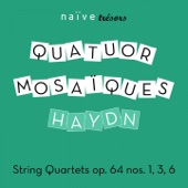 Haydn: String Quartets, Op. 64, Nos. 1, 3 & 6 (Naïve Trésors) artwork