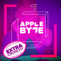 Apple Byte: Extra Crunchy podcast