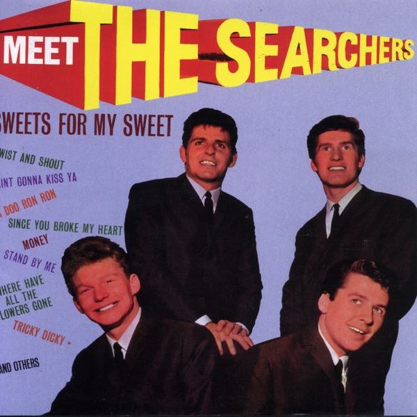 Sweets For My Sweet by The Searchers on Coast Gold