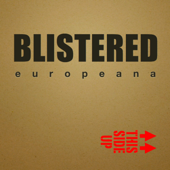 Europeana - Blistered
