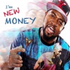 I'm New Money - Single