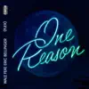 One Reason (Flex) [feat. Eric Bellinger] song lyrics