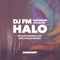 Halo (feat. Julia Vo) - DJ FM lyrics