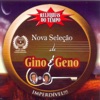 Relíquias do Tempo (Nova Seleção de Gino & Geno)