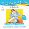 Cantando en el Jardín de Colección: El Elefante Trompita, Vol. 2