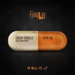 Cheap Thrills (feat. Rick Ross) - Single - Gunplay Cheap Thrills (feat. Rick Ross) - Single - Gunplay