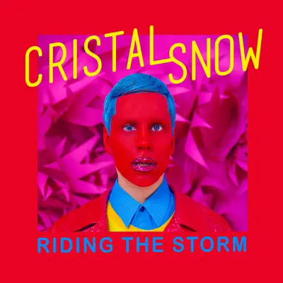 Riding the Storm - Single - Cristal Snow