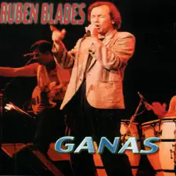 Ganas (Live) - Rubén Blades