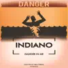 Danger in Me - Single album lyrics, reviews, download