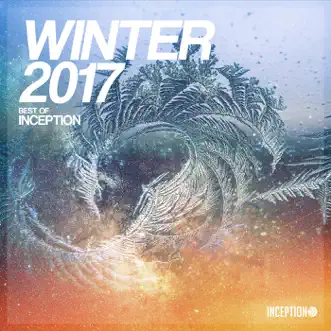 Winter 2017 - Best of Inception by Bee Hunter, Eddie Bitz & Mark Found album reviews, ratings, credits