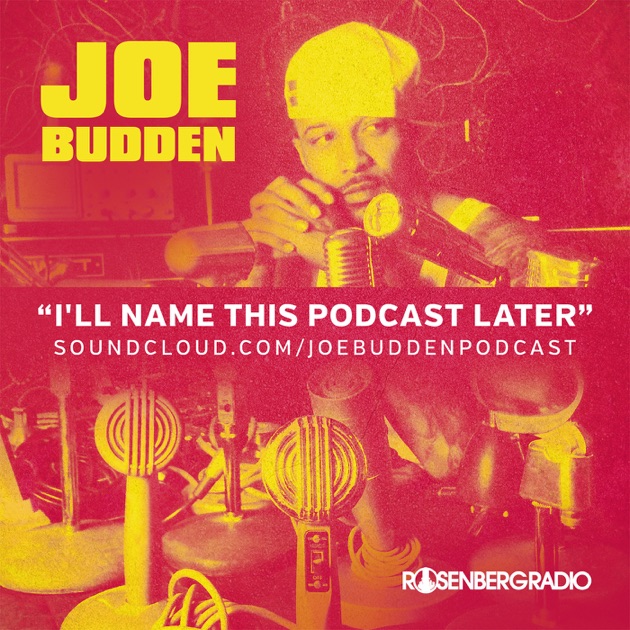 The Joe Budden Podcast With Rory And Mal By Rosenberg Radio On Apple Podcasts