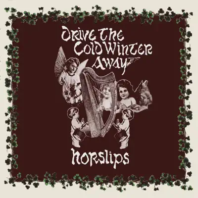 Drive the Cold Winter Away (Bonus Version) - Horslips