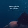 August Wilhelmsson - The Big Truth