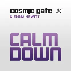 Calm Down (Remixes) - Single - Cosmic Gate