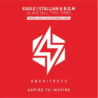 Slave (All This Time) - EP by Eagle I Stallian & B.D.M album reviews, ratings, credits