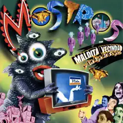 Mostros - Maldita Vecindad y Los Hijos Del Quinto Patio