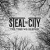 The Time We Needed - EP album lyrics, reviews, download