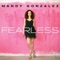 Fearless - Mandy Gonzalez lyrics