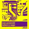 Believe In Magic (Extended Mix) - Single album lyrics, reviews, download