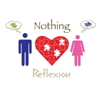 Nothing - Single - Reflexion