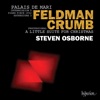 Feldman: Palais de Mari - Crumb: A Little Suite for Christmas