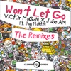 Won't Let Go (feat. Jay Martin) [The Remixes] - Single