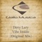 Vibe Inside - Dirty Lary lyrics