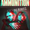 Ammunition: The Remixes album lyrics, reviews, download