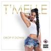 Drop It Down - Single, 2015