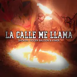 La Calle Me Llama - Single - Yigger Baldon