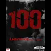 One Hundred (feat. Freaky) - Single album lyrics, reviews, download