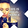This Is Vocal Trance 2015