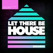 Let There Be House Miami 2018 (Continuous Mix) artwork