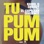 Tu Pum Pum (feat. El Capitaan & Sekuence)
