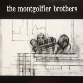 The Montgolfier Brothers - The First Rumours of Spring