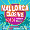 Mallorca Closing 2016 Powered by Xtreme Sound, 2016