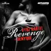 Stream & download Revenge (feat. Denyque) - Single