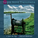 Forgas Band Phenomena - Double-Sens (Double Entendre)