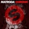 Chronic - Matroda lyrics