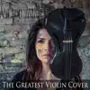 The Greatest (Violin Cover) - Single album lyrics, reviews, download