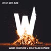 Who We Are (feat. Dan Mackenzie) - Single