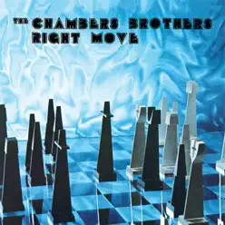Right Move - The Chambers Brothers Right Move - The Chambers Brothers