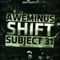 Shift - Subject 31 & Aweminus lyrics