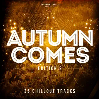 Autumn Comes - Edition 2 by Various Artists album reviews, ratings, credits