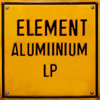 Element: Alumiinium LP by Stupid F & Hash album reviews, ratings, credits