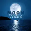 Moon Tides: Relaxing Ocean Waves and Background Instrumental Music for Deep Sleep, Meditation and Relaxation, Dark Night of the Soul, Body and Mind album lyrics, reviews, download