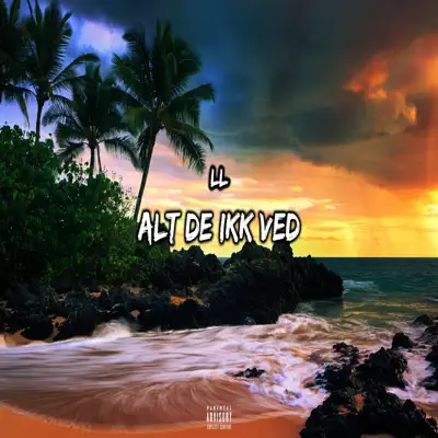 Alt De Ikk Ved - Single - LL