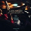 Late Night Journey, Vol. 2 (25 Long Way Lounge Tunes)