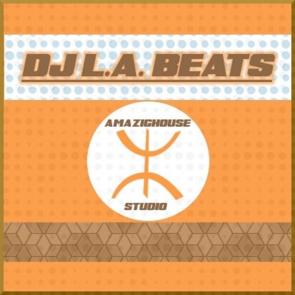 Amazighouse By DJ L.A. Beats a.k.a Yanis Mild cover