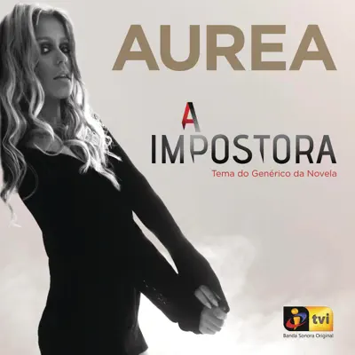 A Impostora - Single - Aurea